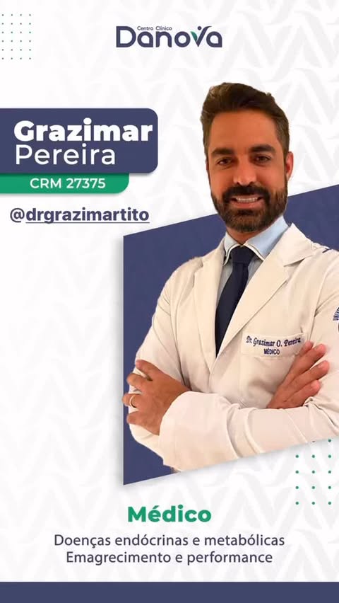 Grazimar Pereira, Médico do Centro Clínico Danova